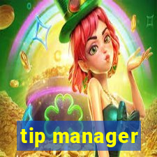 tip manager